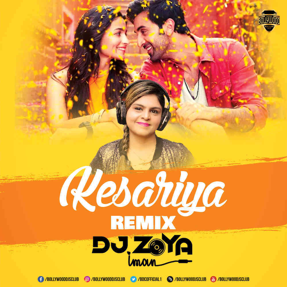 Kesariya (Remix) - DJ Zoya