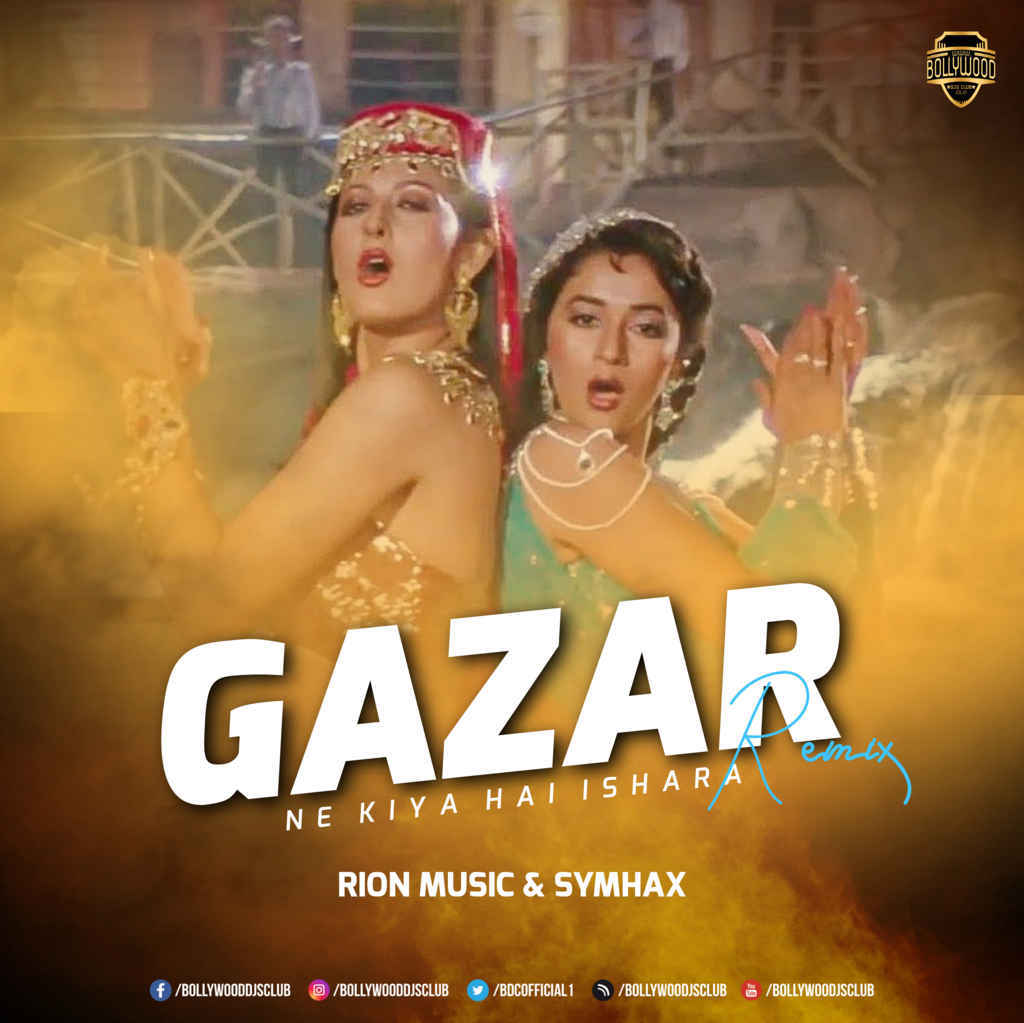 Gazar Ne Kiya Hai Ishara (Remix) - Rion Music & Symhax