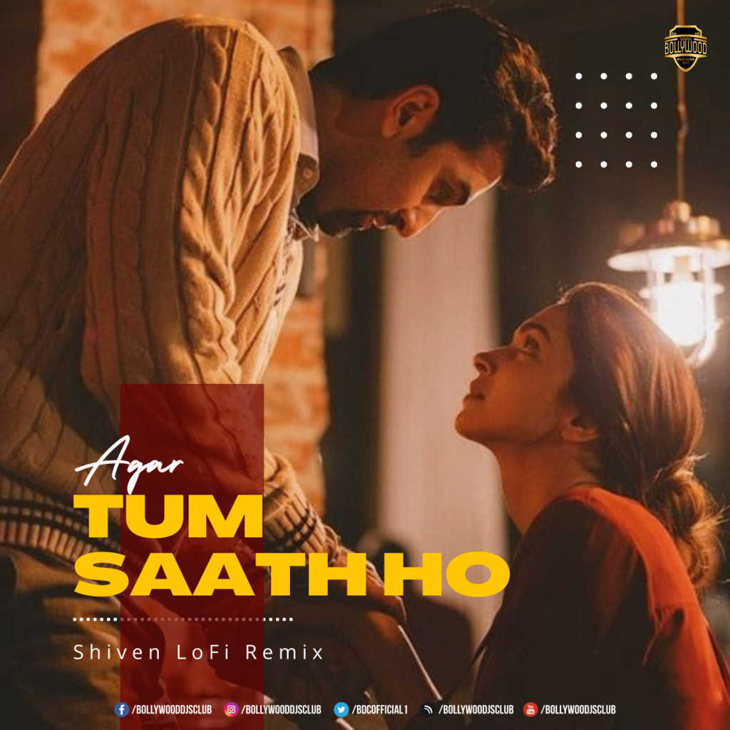 Agar tum saath 2025 ho full song audio