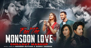 Feel The Monsoon Love Mashup 2024 - Mahesh Suthar