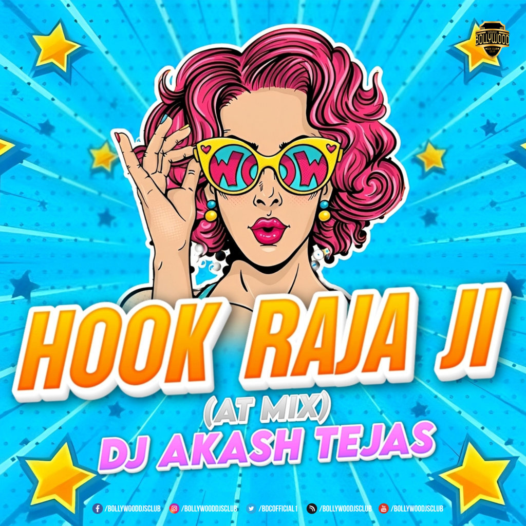 Hook Raja Ji (Bhojpuri) - AT Mix - DJ Akash Tejas