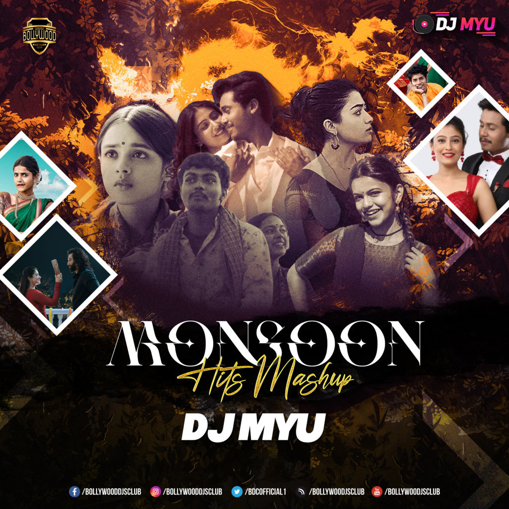 Monsoon Hits Mashup - DJ MYU