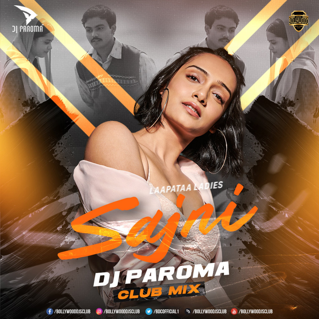 Sajni Re (Club Mix) - DJ Paroma