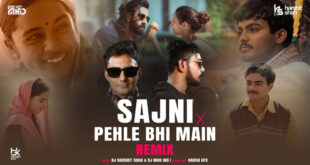 Sajni x Pehle Bhi Main (Remix) - DJ Harshit Shah & DJ MHD Ind