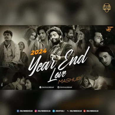 2024 Year End Love Mashup - Jay Guldekar