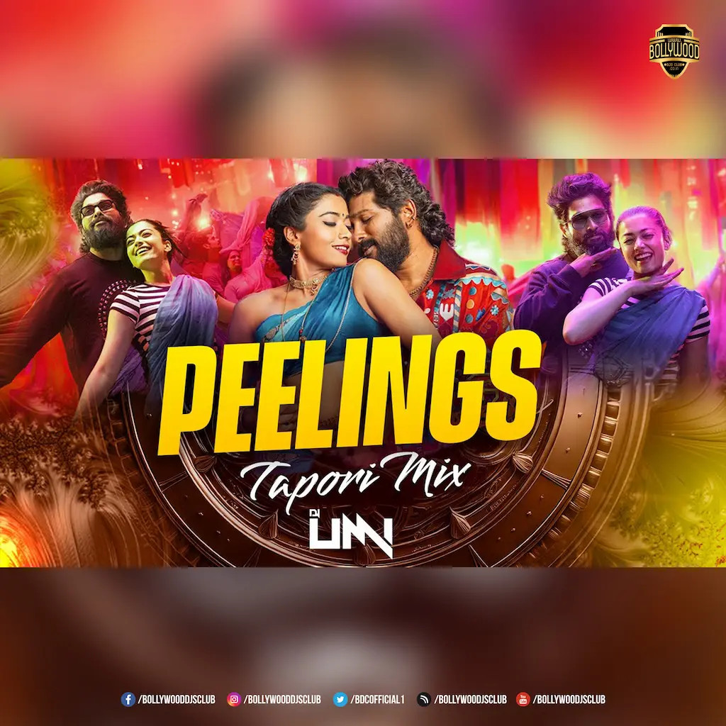 PEELINGS - Hindi (Tapori Mix) - DJ Umi