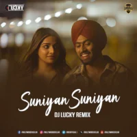 Suniyan Suniyan (Remix) - DJ Lucky